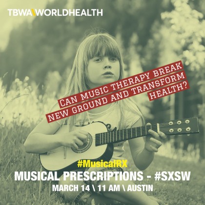 TBWA\WorldHealth Presents “Musical Prescriptions: Compose a Healthier You” Session at SXSW Interactive