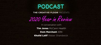 NEW: The Creative Floor Podcast – ‘2020 Year in Review’